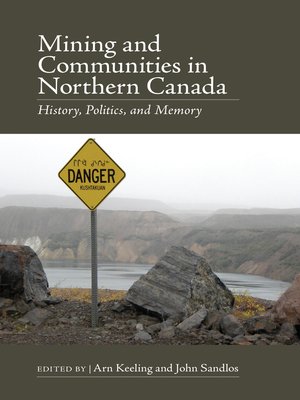 cover image of Mining and Communities in Northern Canada